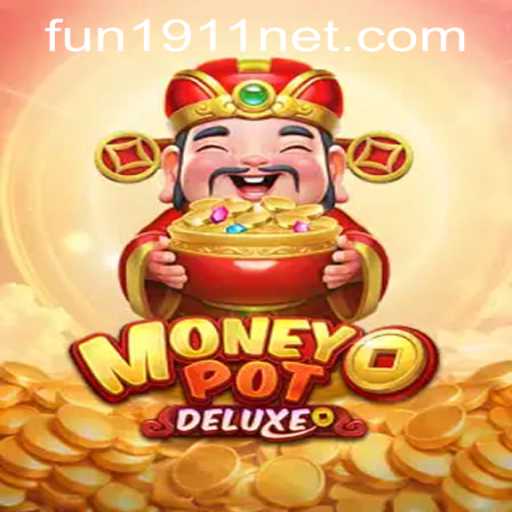 Discover the Excitement of MoneyPotDELUXE: A Comprehensive Guide