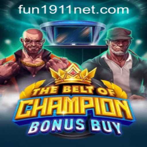 Exploring The Thrilling World of TheBeltOfChampionBonusBuy Game